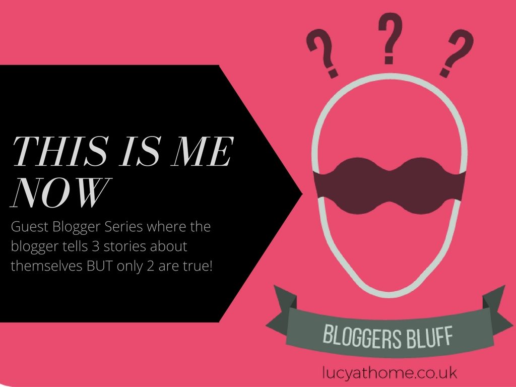 Bloggers Bluff #13: This Is Me Now