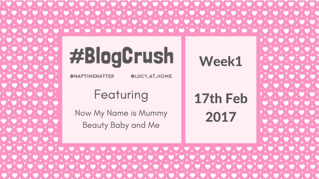 BlogCrush #01: Fri 17th February