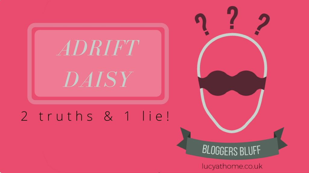 Bloggers Bluff Lucy At Home featuring Adrift Daisy a