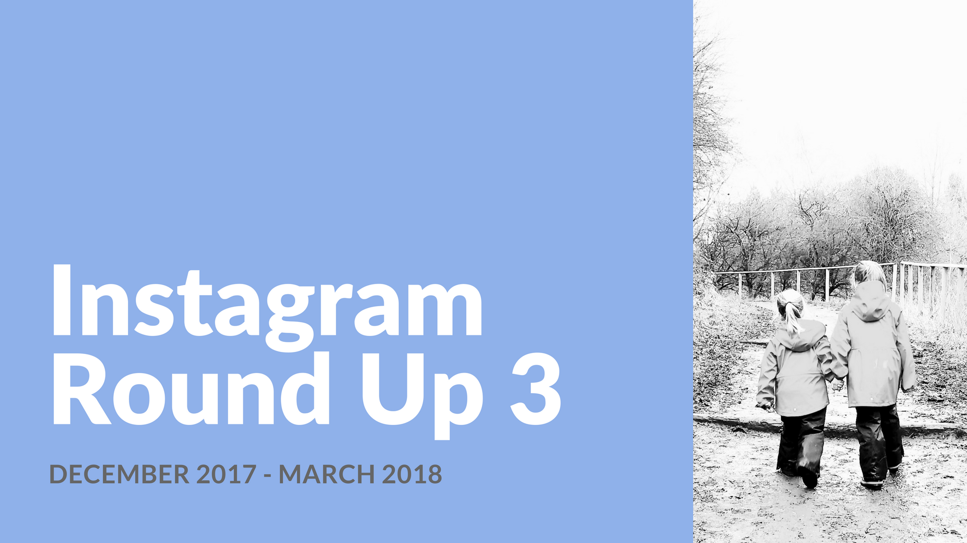 03 Instagram Round-Up 3 December to March BlogCrush Week 61