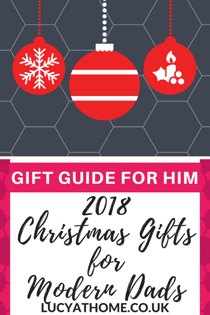 2018 Christmas Gifts For Modern Dads - gift ideas for him #giftguide
