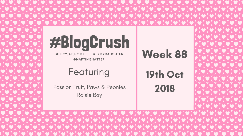 BlogCrush Week 88 – 19th October 2018